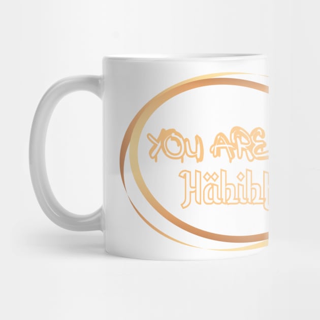 You are my habibti, wife gift, girlfriend, mother gift by Wa-DeSiGn-DZ